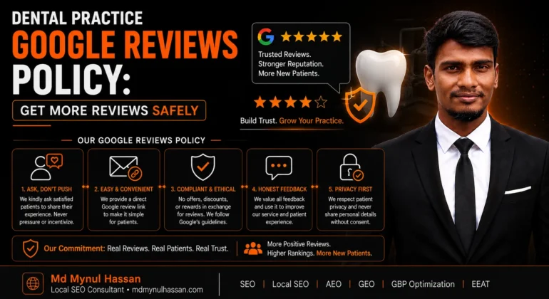 Dental Practice Google Reviews Policy Get More Reviews Safely- Md Mynul Hassan