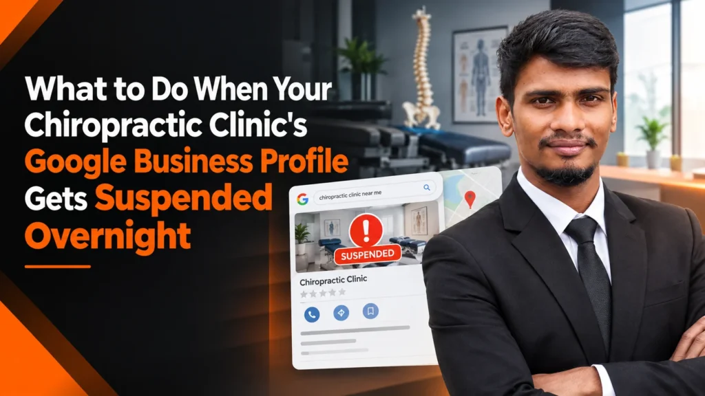 Chiropractic Clinic Google Business Profile Suspended