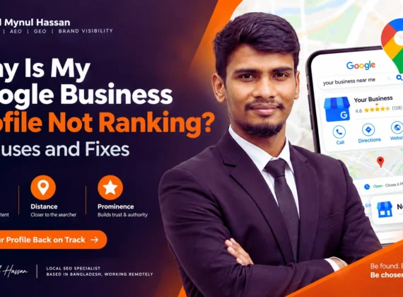 Why Is My Google Business Profile Not Ranking? 9 Causes and Fixes