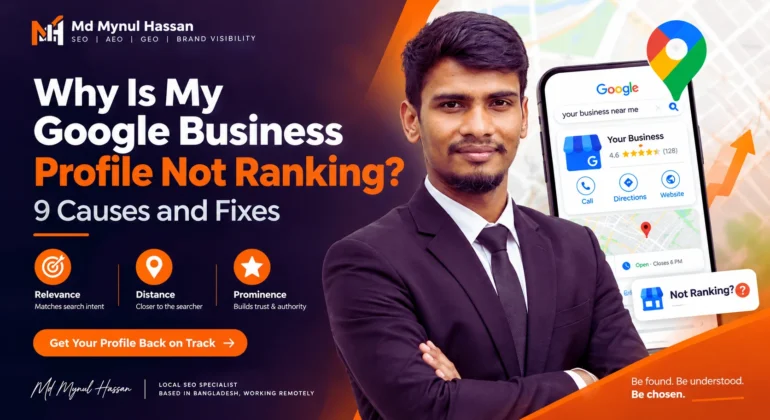 Why Is My Google Business Profile Not Ranking? 9 Causes and Fixes