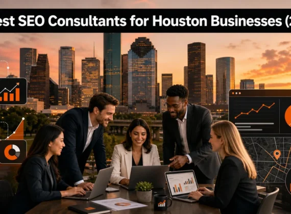 Best SEO Consultants for Houston