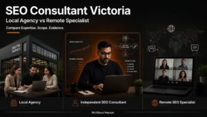 SEO Consultant Victoria: Local vs Remote Options